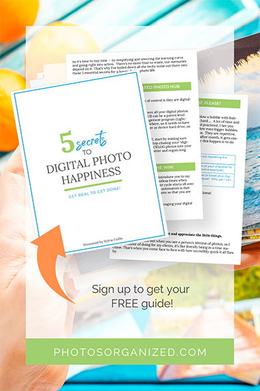 Photos Organized 5 Secrets to Digital Photo Happiness PDF Guide